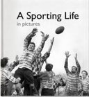 A_sporting_life_in_pictures